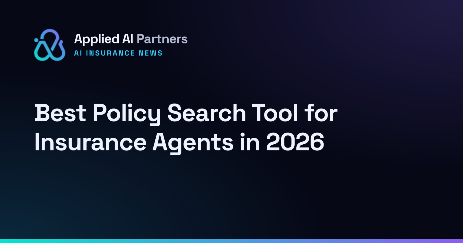 Best Policy Search Tool for Insurance Agents in 2026