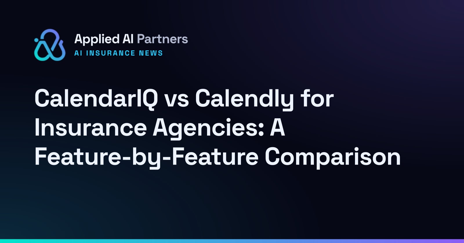CalendarIQ vs Calendly for Insurance Agencies: A Feature-by-Feature Comparison