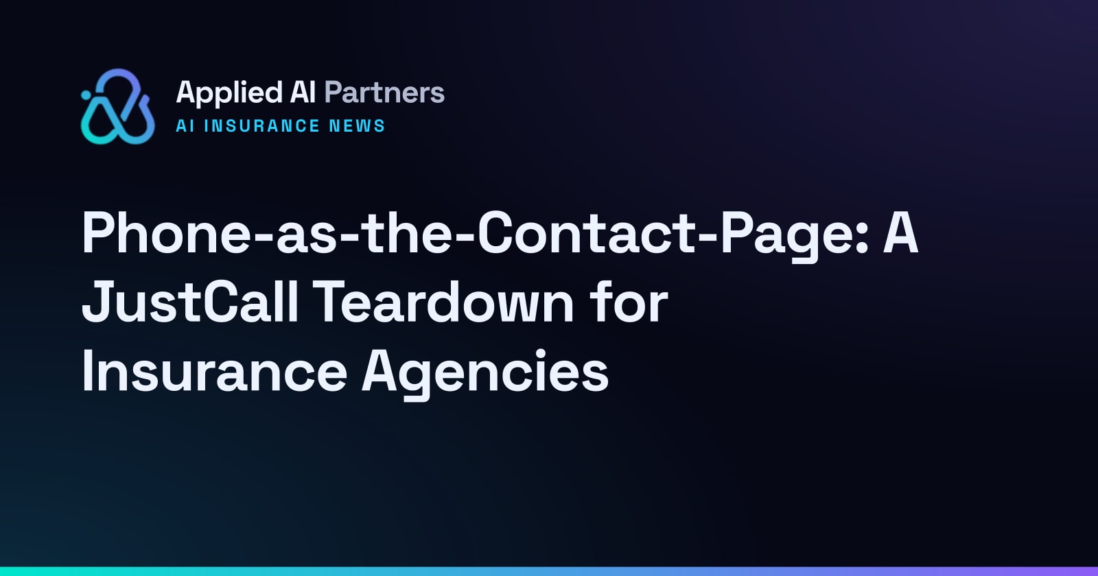 Phone-as-the-Contact-Page: A JustCall Teardown for Insurance Agencies