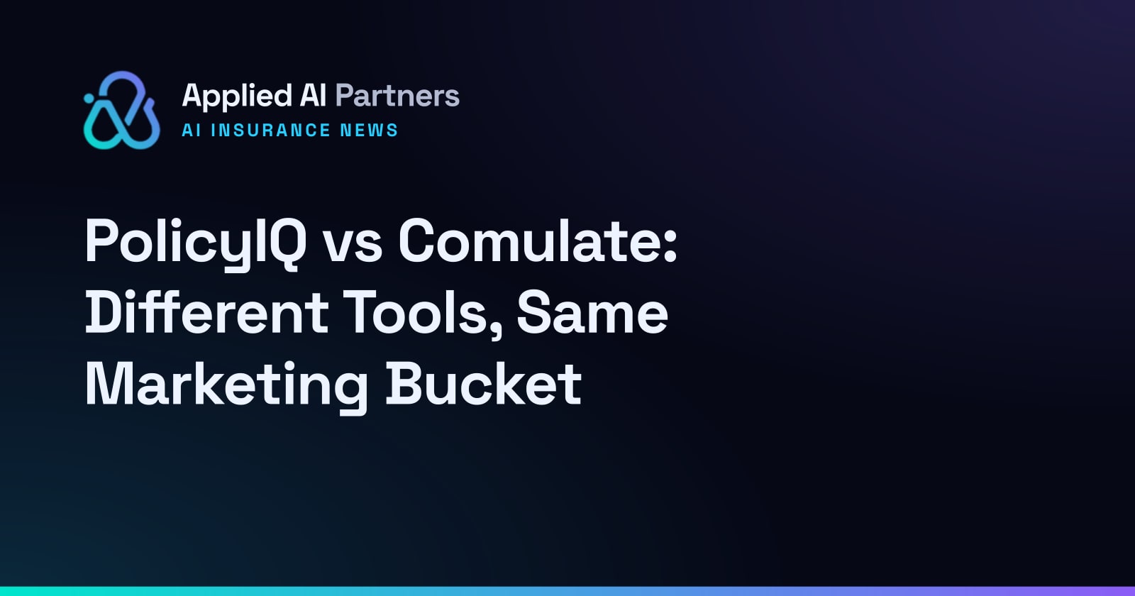 PolicyIQ vs Comulate: Different Tools, Same Marketing Bucket